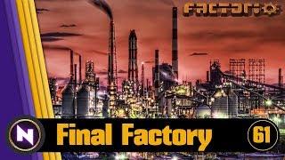 Factorio 0.16 - Final Factory #61 8-REACTOR NUCLEAR DESIGN