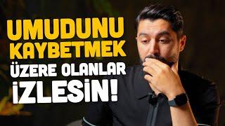 UMUDUNU KAYBETMEK ÜZERE OLANLAR İZLESİN ! - Onur Kaplan