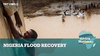 Africa Matters: Borno still reeling from September's floods