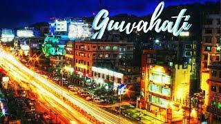 GUWAHATI CINEMATIC TRAVEL VIDEO | Nomadic Sunny