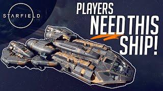Why THIS Is The Ship Players NEED In Starfield