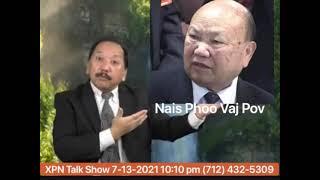 XPN Talk Show 7-13-2021 muaj cov hmoob Ruam tseem ntseeg Yawg Saw Hlau.