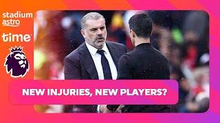 Arsenal and Tottenham are both facing a MAJOR INJURY crisis, but with contrasting needs!| #TimeWifi7