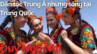 Nguời Duy Ngô Nhĩ - Dân Tộc Trung Á Tại Trung Quốc Như Thế Nào