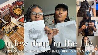 A FEW DAYS IN THE LIFE || DIY BOHO BRAIDS || TRADER JOES' HAUL || BIBLE STUDIES & MORE