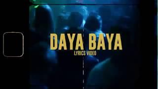 PGGH - DAYA BAYA (Lyrics Video)