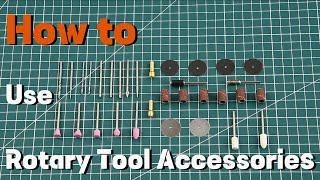 How To Use Rotary Tool Accessories