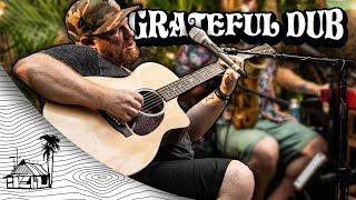 Grateful Dub - They Love Each Other (Live Music) | Sugarshack Sessions