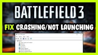 How to FIX Battlefield 3 Crashing / Not Launching!
