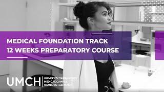 Medical Foundation Track at UMCH [preparatory course for medical studies – English version]