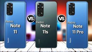 Redmi Note 11 vs Redmi Note 11s vs Redmi Note 11 Pro || Price || specification || full comparison