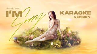 LAM BAO NGOC - I'm Sorry | Official Karaoke