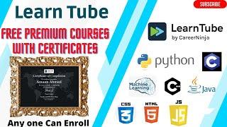 Learn Tube Free Premium Online Courses | Free Certificates | Learn Java, C, C++, Data Science & More