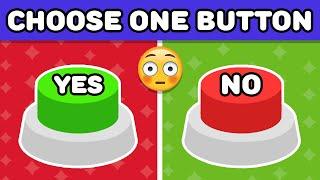 Choose One Button  - YES or NO Challenge