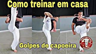 Capoeira treino de golpes em casa, melhores combinações iniciantes e avançados