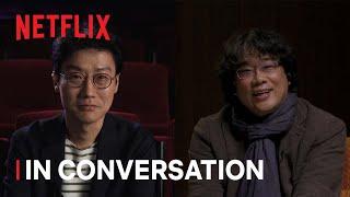 Squid Game: Hwang Dong-hyuk and Bong Joon-ho in Conversation | Netflix