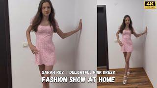Sarah Roy | Delightful Pink Dress Fashion Show 4K HD