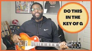 Use These Ideas When You Play Songs the Key of G -  Come For Me By Alicia Keys [Guitar Lesson]