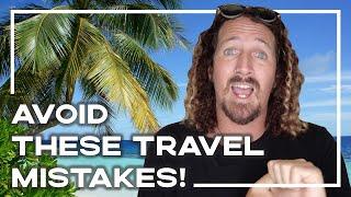 10 Travel Mistakes To AVOID!  (Top Tips For Travel) | Stoked For Travel