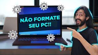 NUNCA MAIS FORMATE SEU Computador! FAÇA ISSO! | Windows 10 e Windows 11