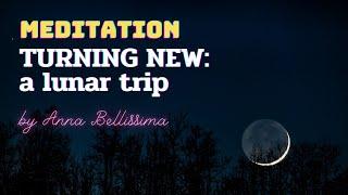 A New Moon Guided Meditation