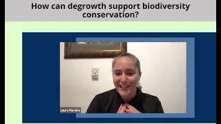 Dr. Laura Pereira (1): How can degrowth support biodiversity conservation?