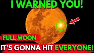 I Warned You! The Super Blue Full Moon: How It Will Transform Your Life! DON'T MISS!