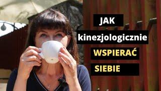 Jak wspierać WŁASNE zdrowie kinezjologią? | Sposoby na samopomoc zdrowotną