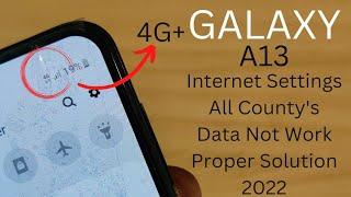 Galaxy A13 Internet Settings Fix Data Speed | Network Not Work Solution Samsung