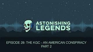 Episode 28 The KGC   An American Conspiracy Part 2