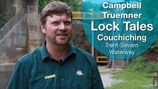 Lock Tales - Lock 42 - Couchiching - Trent-Severn Waterway