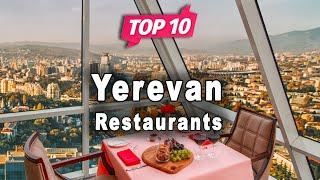 Top 10 Restaurants to Visit in Yerevan | Armenia - English