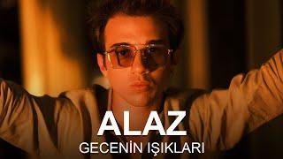 ALAZ - Gecenin Işıkları (Official Video)