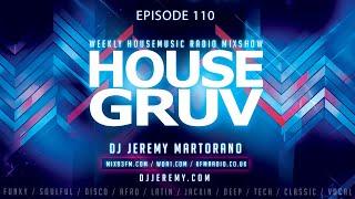 HOUSE GRUV 110 - Earth n Days - Todd Terry - The Cube Guys - David Penn - House Music DJ Mix 2024