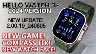 Hello Watch 3 Plus 2 New System Update! New Game, Watch Face & Compass Fixed! Full Review and Test!