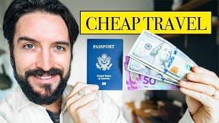 12 Tips to Travel Cheap in An Expensive World!