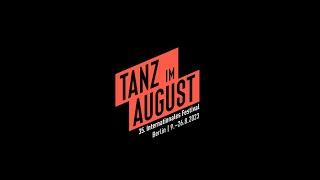 Tanz im August 2023 – 35. Internationales Festival Berlin – Trailer