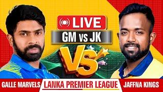  Live : Galle Marvels vs Jaffna Kings Live | GM vs JK Live | JK vs GM Live  | Sagar Sinha