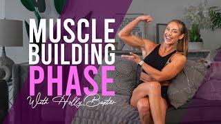 How long should a muscle-building phase last? | Holly Baxter