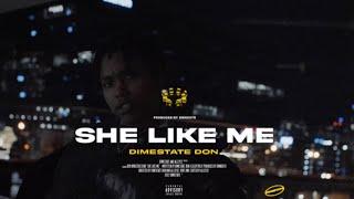 SHE LIKE ME (prod. by DMNDSTR) Official Video