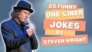 65 Funny One-Liner Jokes by Steven Wright - Inspiration to Write