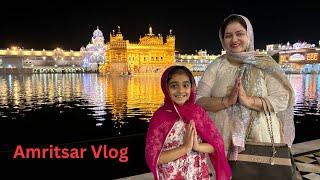 Amritsar Vlog 2024| India vlog