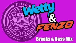 WETTY & FENZO - Breaks & Bass Mix [24.02.24]