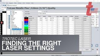 Trotec Laser: Finding the Right Laser Settings