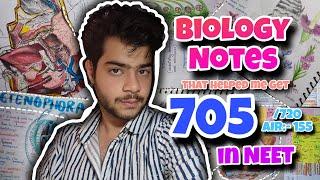 This is how I aced my Biology through notes  705/720 , AIR :- 155