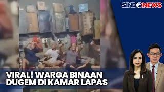 Viral Penghuni Lapas di Palembang Asyik Dugem di Kamar Tahanan - Sindo Today 16/11