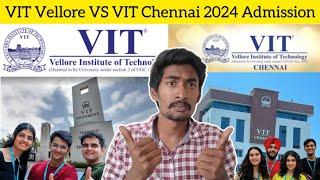 VIT vellore vs VIT Chennai 2024 Admission | Placement Comparison | VITEEE 2024