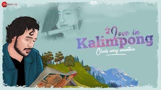 Love In Kalimpong - Short Film | Raghav Diwan, Rajeswari Chakraborty | Nishith Dhimant Shah