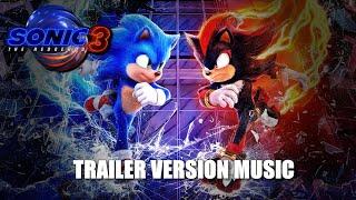 SONIC THE HEDGEHOG 3 Trailer Music Version