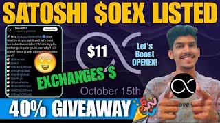 OpenEx OEX will be Listed Declared | Satoshi New Update | OEX airdrop Register & Claim withdrawal